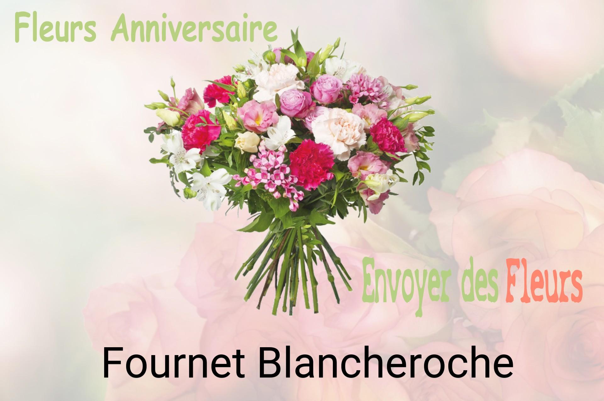 Bouquet de fleurs d’anniversaire livré à Fournet-Blancheroche